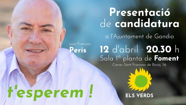 Els Verds de Gandia presenten en els locals de Foment la candidatura per a les eleccions municipals de 26 de maig