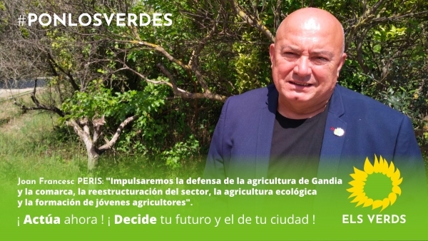Els Verds impulsaran la defensa de l'agricultura de Gandia i la comarca, la reestructuració del sector, l'agricultura ecològica i la formació de joves agricultors